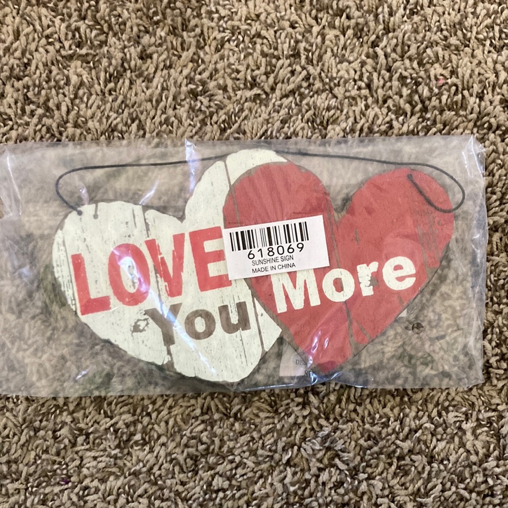 Cute heart sign “Love You More” NWT